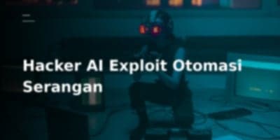 Ancaman Baru: Hacker Menggunakan AI untuk Eksploitasi dan Otomasi Serangan