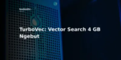 10 Juta Vektor Dilibas dalam 4 GB RAM: Kenapa TurboVec Bikin FAISS Terlihat Usang?