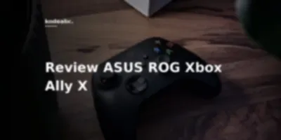 Menjajal ASUS ROG Xbox Ally X: Impian Handheld Gaming atau Sekadar Lipstik di Atas Windows 11?