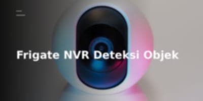 Frigate NVR: Mengoptimalkan Deteksi Objek AI Lokal untuk Kamera IP