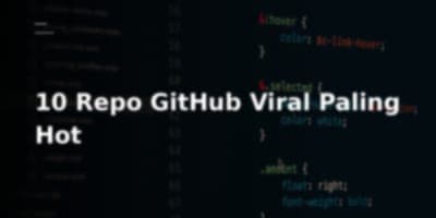 10 Repository GitHub Viral Minggu Ini: Dari AI DSPy Sampai VS Code di Browser yang Wajib Masuk Stack Kamu