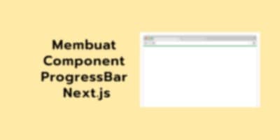 Website Terasa Freeze Saat Pindah Halaman? Cara Pasang Custom Progress Bar di Next.js Tanpa Ketergantungan Package Luar