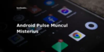 Google Kelepasan? Aplikasi Android Pulse Mendadak Muncul di Play Store dan Bikin Panik