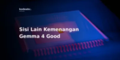 Ironi Gemma 4 Good Challenge: Saat Coding Keras di Atas Kertas Dikalahkan Narasi Video Estetik