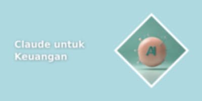 Berdayakan Analis Keuangan: Mengintip Claude untuk Layanan Keuangan