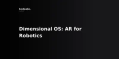 Ditching ROS for Python and AR Glasses: Inside Dimensional OS and the Spectacles Spatial Bridge