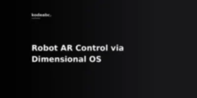Mengontrol Robot Pake Kacamata AR dan Python? Dimensional OS Bikin ROS Kelihatan Kuno