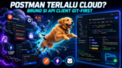 Bosan dengan Batasan Cloud Postman? Mengenal Bruno, API Client "Git-First" yang Sedang Viral di Kalangan Developer