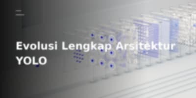Dari Joseph Redmon Sampai YOLO26: Mengapa Model Deteksi Objek Real-Time Ini Menguasai Dunia AI?