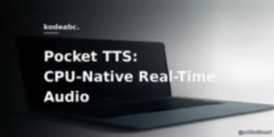 Ditch the GPU Hype: Kyutai's Pocket TTS Rewrites the Rules for Real-Time, CPU-Native Audio Generation