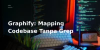 Lupakan Grepping Codebase Raksasa: Graphify Ubah Kode dan Dokumen Jadi Knowledge Graph Lokal Tanpa Halusinasi Vector