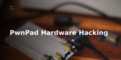 PwnPad: Platform Pembelajaran Hardware Hacking yang Terjangkau dan Komprehensif