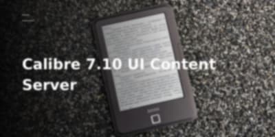 Calibre 7.10: Tampilan Baru untuk Content Server Manajer E-book Open-Source